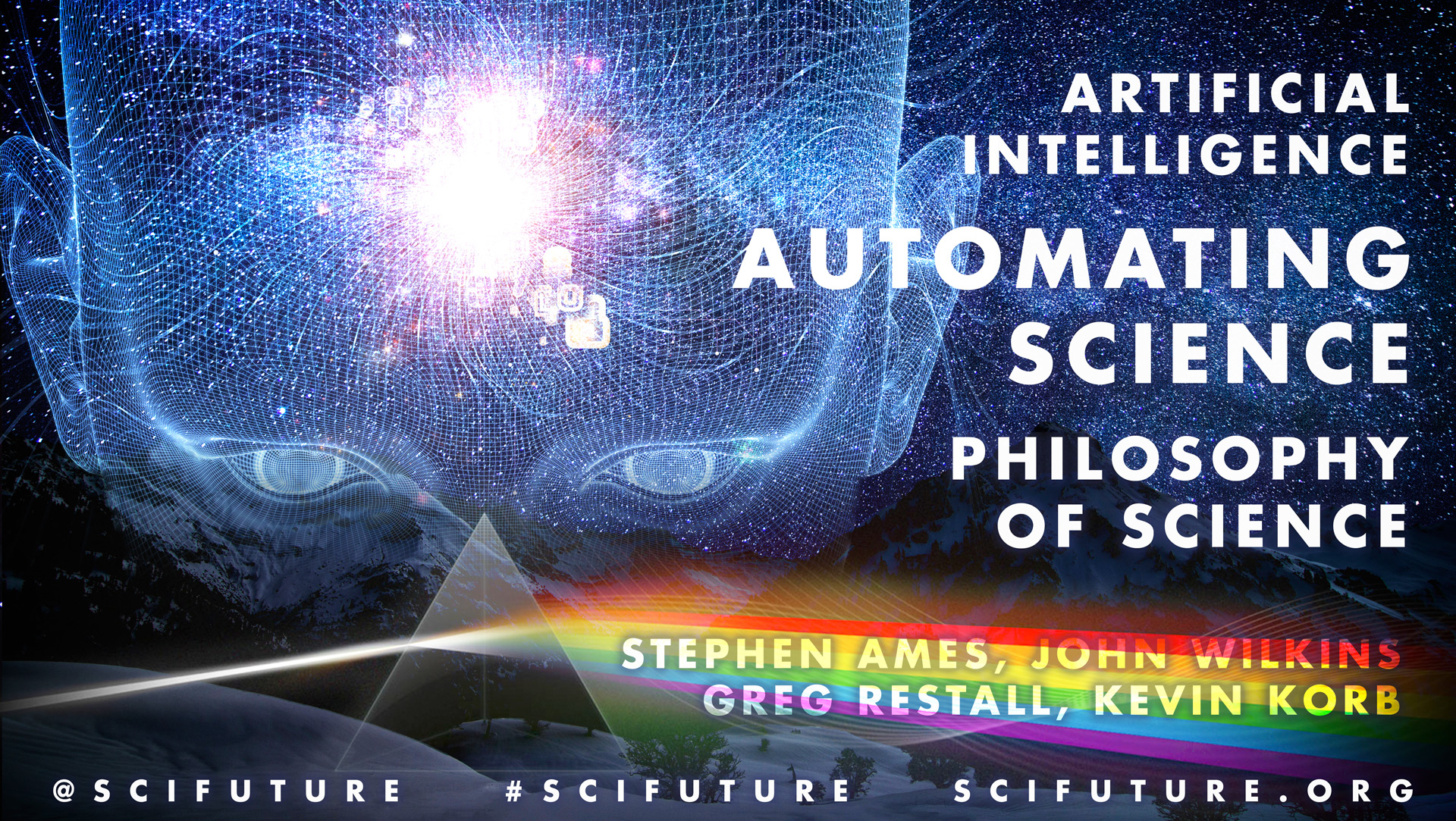 Automating Science: Panel – Stephen Ames, John Wilkins, Greg Restall, Kevin Korb