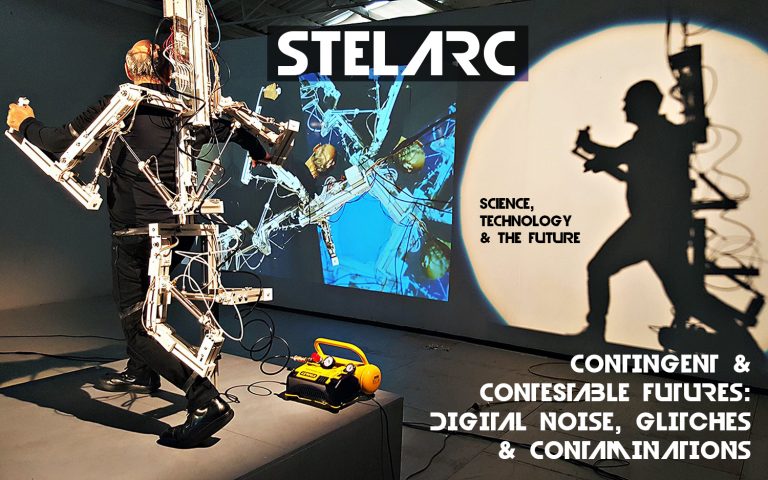 Event: Stelarc – Contingent & Contestable Futures