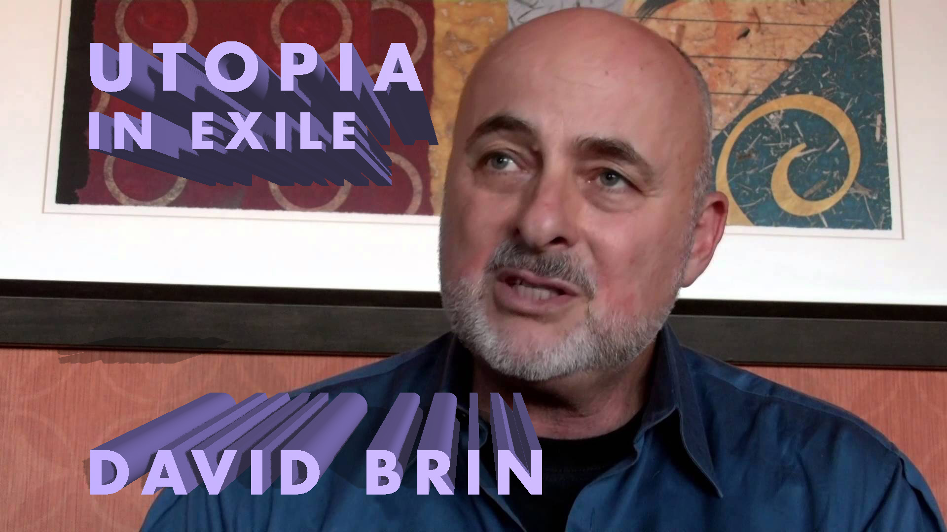 Utopia in Exile – Interview with David Brin