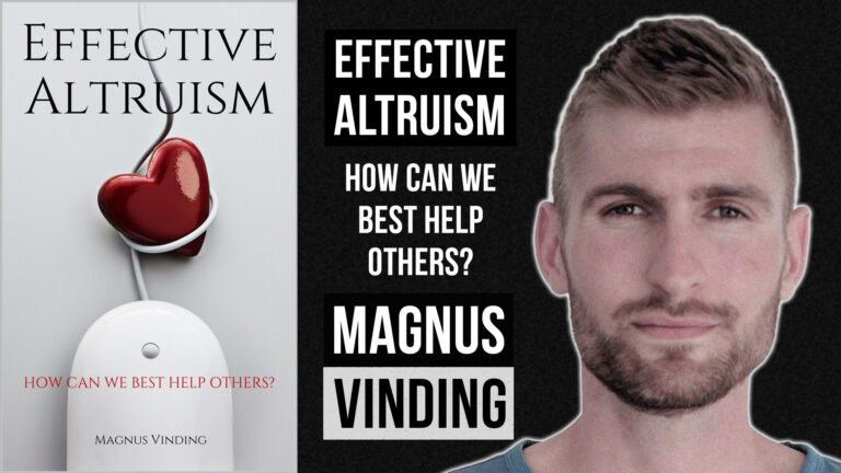 Magnus Vinding – Effective Altruism: How Can We Best Help Others?